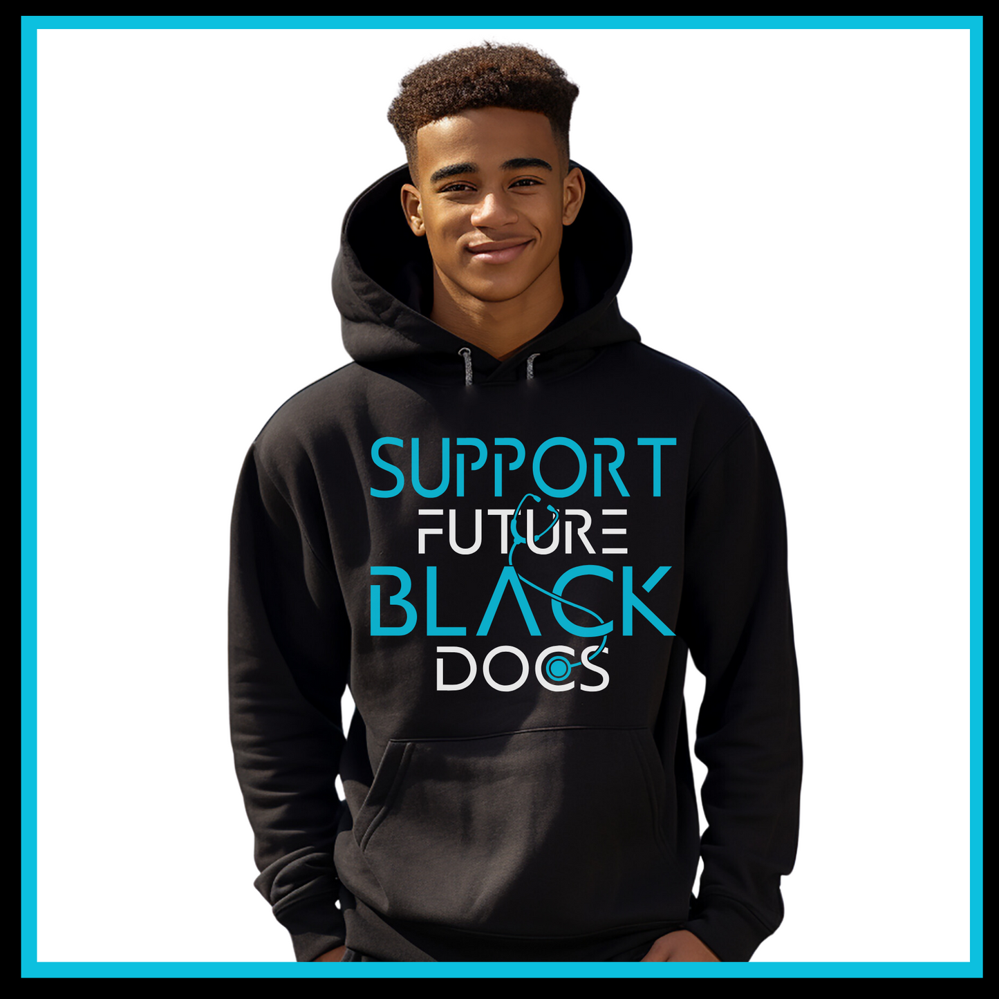 Black Hoodie showcasing Support Future Black Doctors design, advocating for the future success of aspiring black medical professionals.