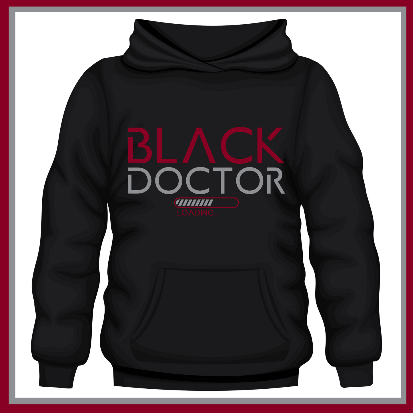 Black Hoodie featuring Black Doctor Loading design, a statement piece for aspiring doctors dedicated to increasing diversity in medicine.