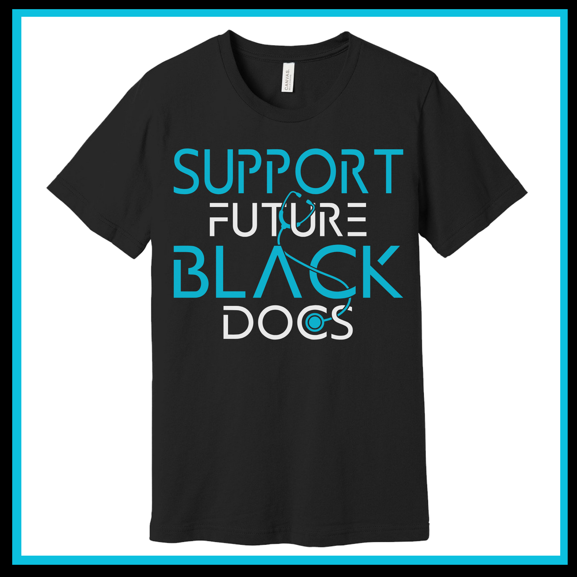 Black T-Shirt featuring Support Future Black Doctors design, supporting the future success of aspiring black medical professionals.