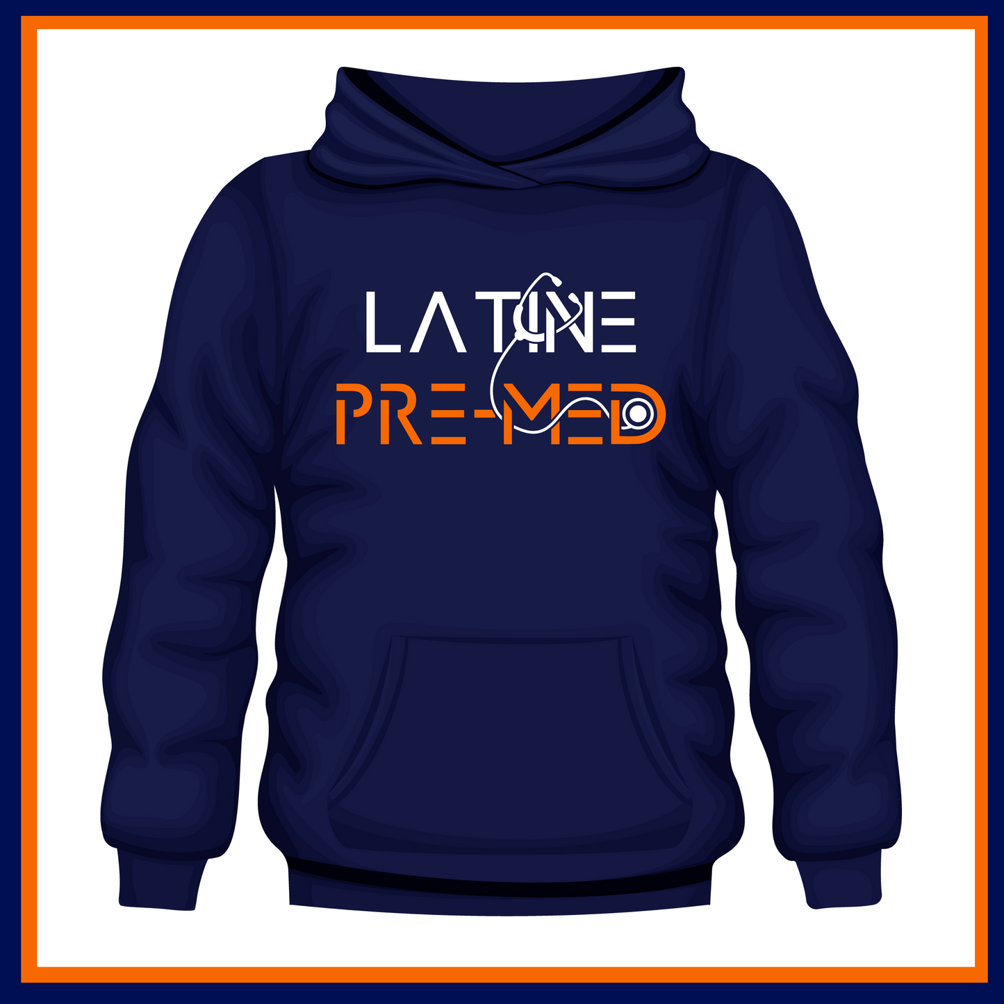 Navy Blue Hoodie with Latine Pre-Med design, ideal for aspiring medical professionals passionate about their journey to medical school.