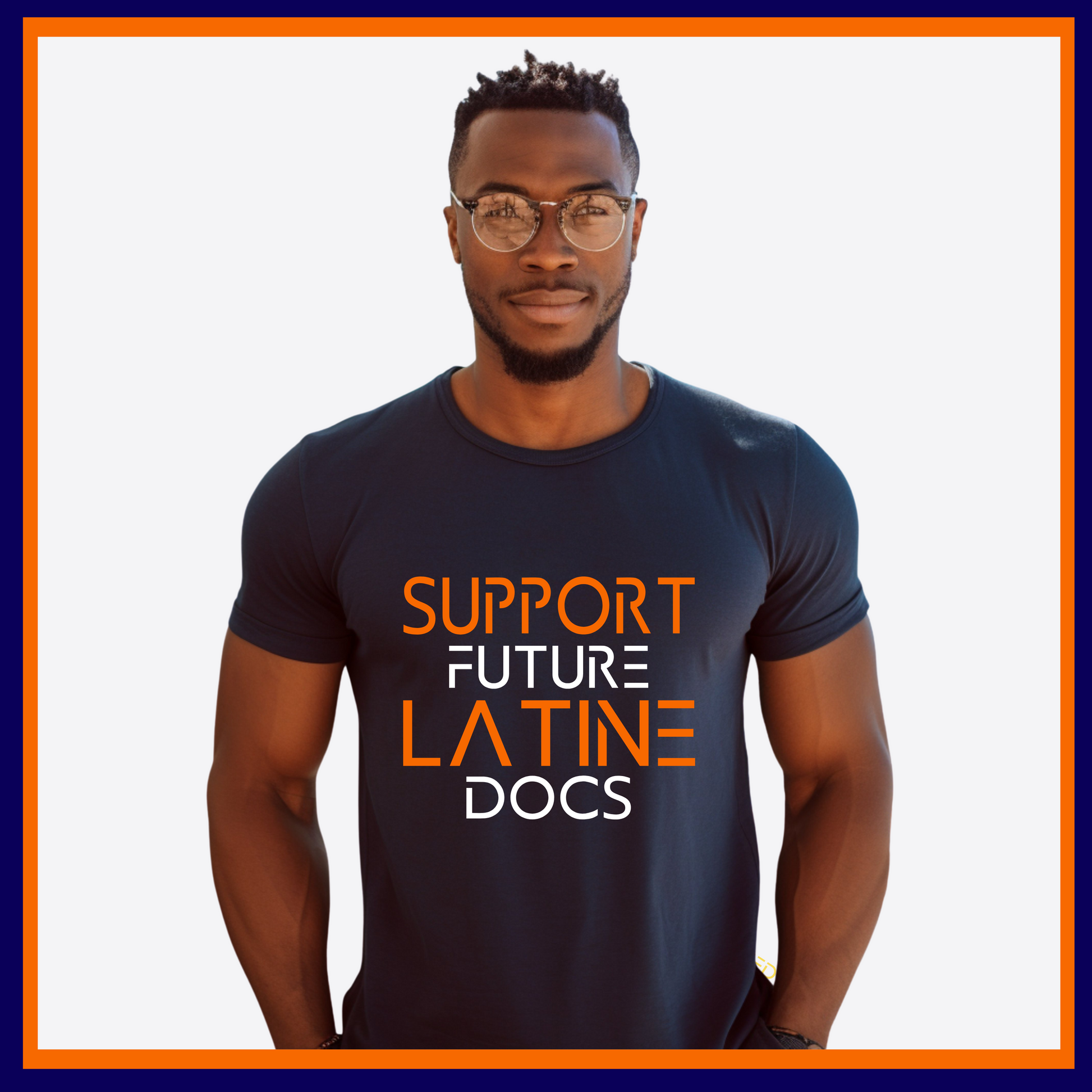 Navy Blue T-Shirt with Support Future Latine Doctors design, advocating for the journey of Latinx individuals aspiring to become doctors.